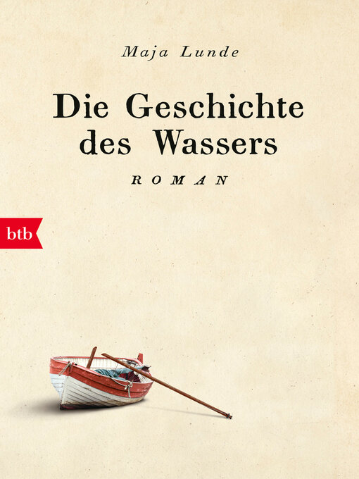 Title details for Die Geschichte des Wassers by Maja Lunde - Available